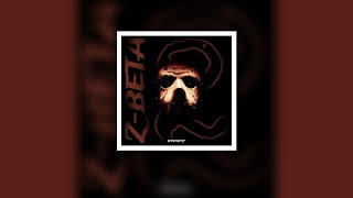 (INSTRUMENTAL) z-beta 2 (Super Slowed)
