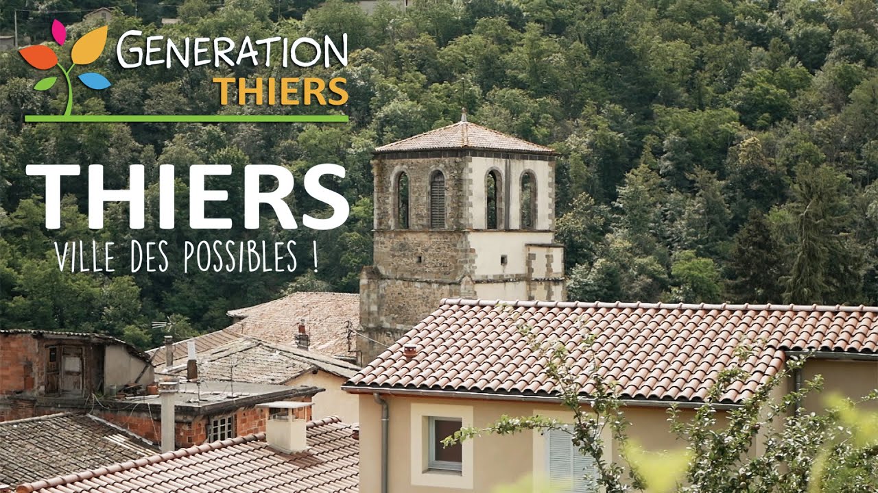 Thiers : Ville des Possibles