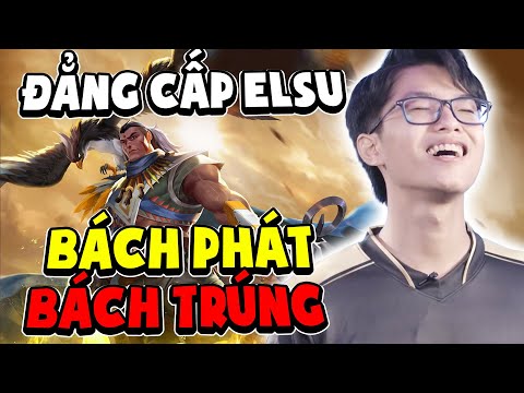 Lai Bâng Thể Hiện Trình Độ Kĩ Năng Bắn Elsu Bách Phát Bách Trúng Lật Kèo Cực Đỉnh