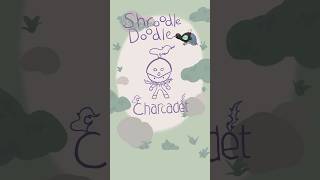 Shroodle Doodle 46 - Charcadet