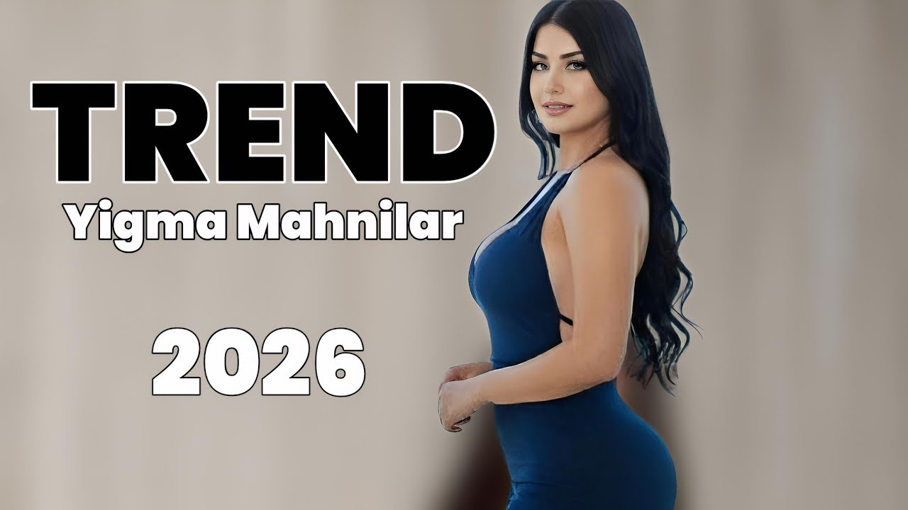 Azeri Yigma Mahnilar 2026 En Son Trende Olan Mahnilar Dinlemeye Deyer
