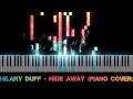 Hilary Duff - Hide Away (Piano Cover)