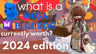 What is a MEGA blue dog worth in 2024? [adopt me trading video]