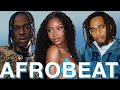 AFROBEAT ALL THE BEST OF 2025 2024 2022 FIREBOY BNXN AYRA STARR ASAKE DAVIDO BURNA BOY REMA AFROBEAT ALL THE BEST OF 2025 2024 2022 FIREBOY BNXN AYRA STARR ASAKE DAVIDO BURNA BOY REMA