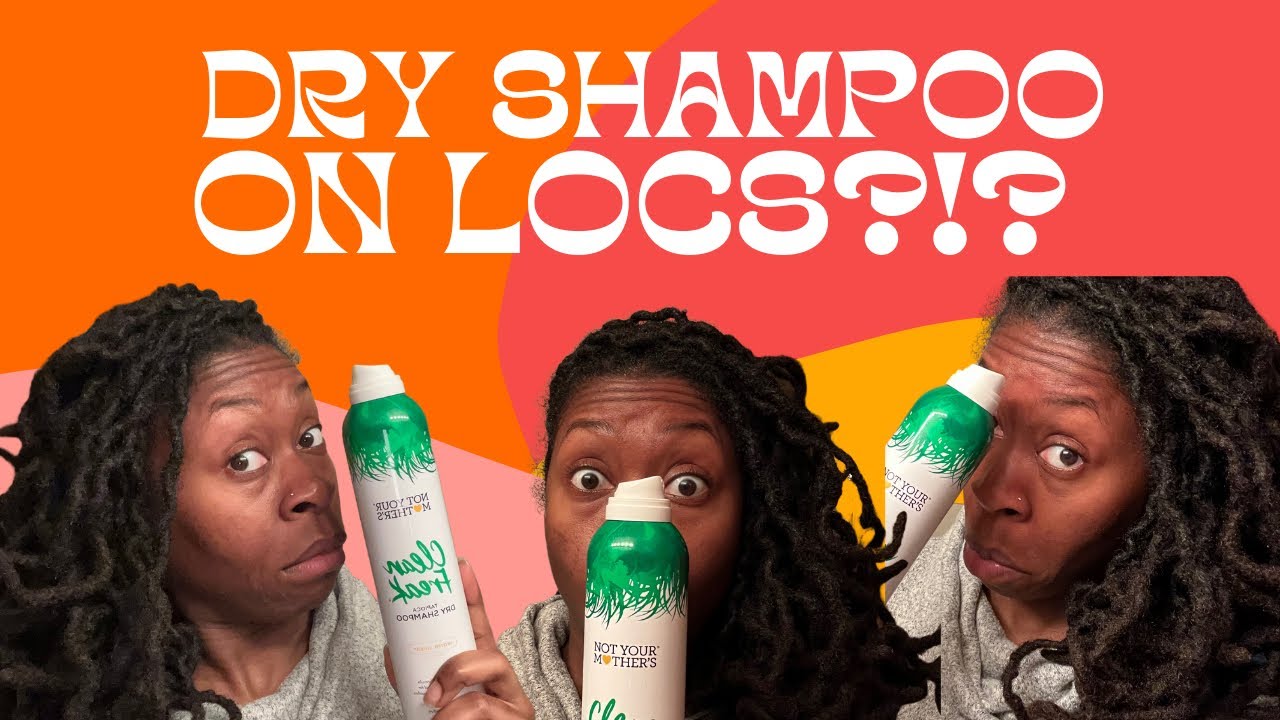 Dry Shampoo...ON LOCS!?! YouTube
