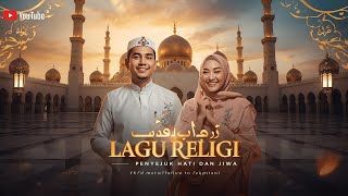 Murottal Dan Lagu Religi  Suara Merdu Pengantar Tidur Dengan Kedamaian Hati