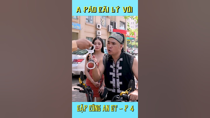 A PÁO CÃI LÝ VỚI CÁN BỘ - 4 #shrots