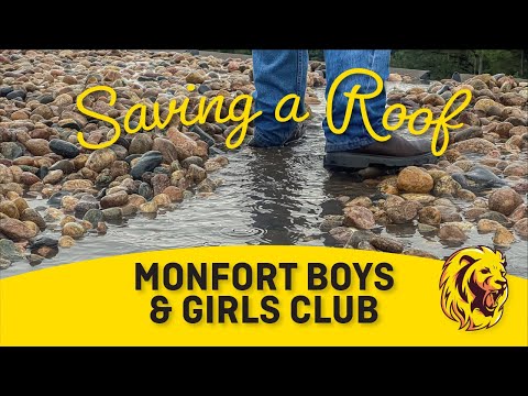 Saving the Boys and Girls Club Roof!