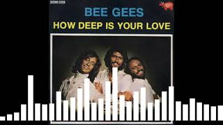 Bee Gees - How Deep Is Your Love (Vocal)