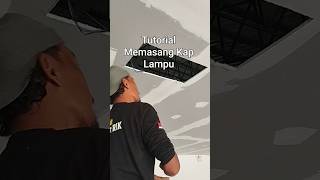 tutorial memasang kap lampu