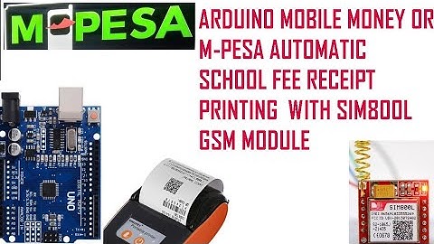 Arduino mobile money | mpesa automatic school receipt printing with gsm