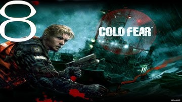 Cold Fear Part 8 Rigged For Death (Lets Play)
