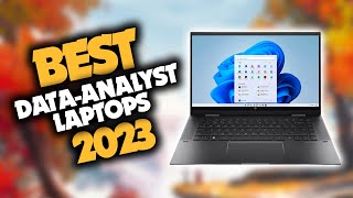 Best Laptop for Data Analyst in 2023 (Top 5 Picks For Any Budget)