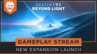 Bay 💜 Beyond Light Expansion Launch! [Stream VoD]