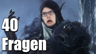 40 Fragen zu WoW!