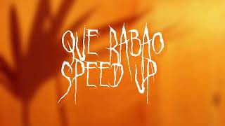 Que rabão [speed up] || Annita ft mr.catra