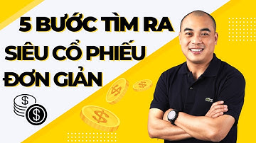 VSA Thực Chiến Cùng Quang Dũng DBD | 5 Bước Đơn Giản Để Tìm Siêu Cổ Phiếu