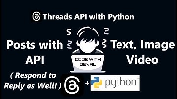 Threads API Using Python Tutorial - Post Text, Image & Video Automatically (Part 5)