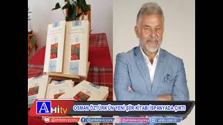 Osman Öztürk’ün Yeni Şiir Kitabı İspanyada Çıktı