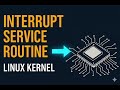Interrupt Service Routine (ISR) in Linux Kernel | How ISRs Work in Linux Device Drivers