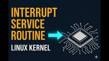 Interrupt Service Routine (ISR) in Linux Kernel | How ISRs Work in Linux Device Drivers