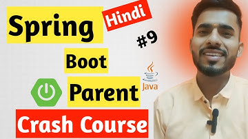 Spring Boot Parent | Spring Boot series 🔥 | @SeleniumExpress @AadiandJava1705