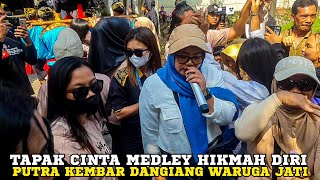 REAK PUTRA KEMBAR DANGIANG WARUGA JATI TAPAK CINTA MEDLEY HIKMAH DIRI SUNDAAN DANGDUT FAVORIT