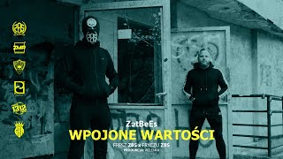 ZetBeEs - Wpojone Wartości feat Fryczu ZBS /Prod.Wełenka/ Official Video