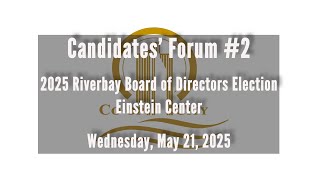 2025 Riverbay Board of Directors Election Forum #2