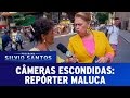 Gell a Repórter Maluca 2 | Câmeras Escondidas