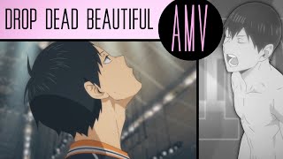 Haikyuu!! SEASON 4 • Kageyama Tobio • DROP DEAD BEAUTIFUL • for my beautiful girls ♥