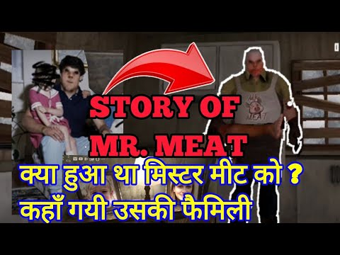 Story of mr meat | How mr meat became like this | mr meat in hindi