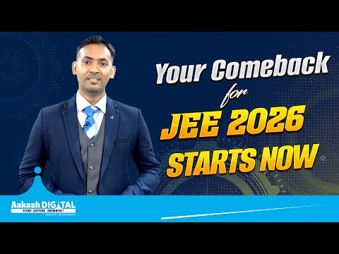 Your Comeback for JEE 2026 Starts Now | Aakash Digital JEE Achiever Course | LINK IN DESCRIPTION