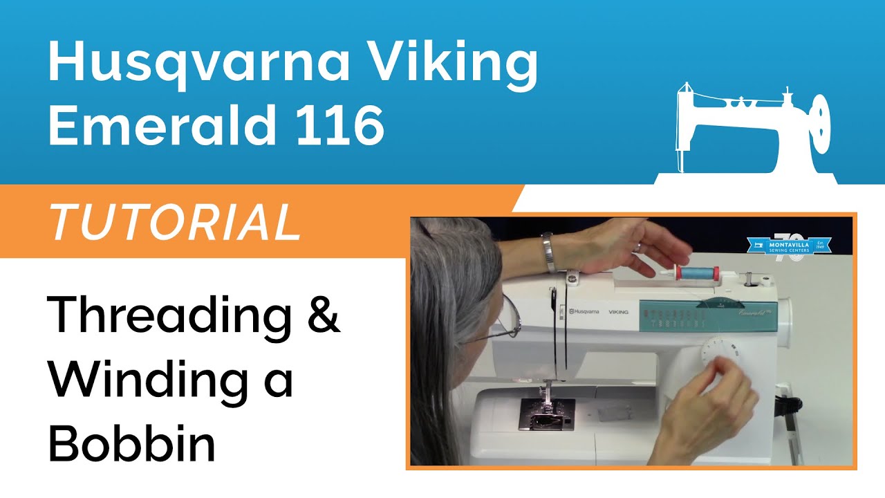 Husqvarna Viking Emerald 116 Threading & Winding a Bobbin Montavilla