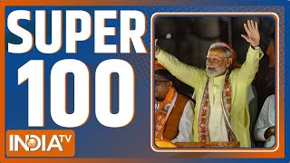 Super 100: Fourth Phase Voting | Pm Modi Road Show Patna | PM Modi Bairakpur Rally | Amit Shah