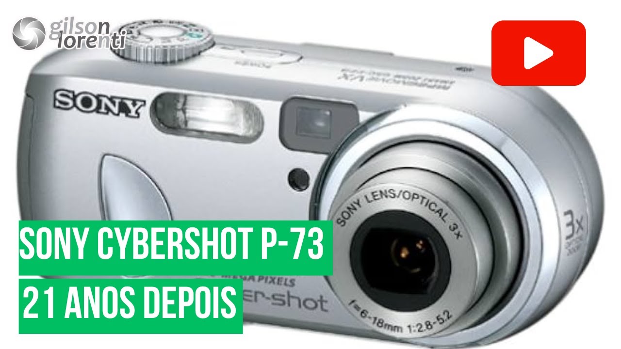 Sony Cybershot P73 - Câmera Velha - YouTube