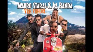 Mauro Staraj & La Banda - Prognoza s Kvarnera chords