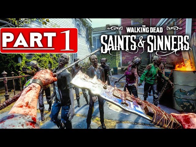 Image THE WALKING DEAD SAINTS &amp; SINNERS Gameplay Walkthrough Part 1 [60FPS PC VR] - No Commentary