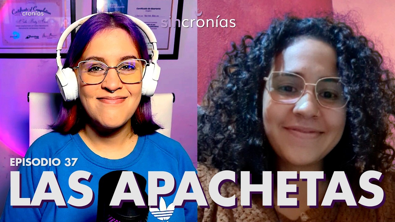 Las Apachetas con Lissie S. | Episodio 37 | SINCRONIAS
