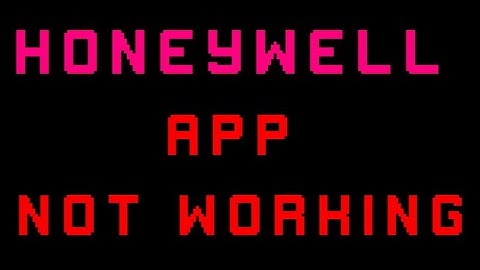 Honeywell app not working