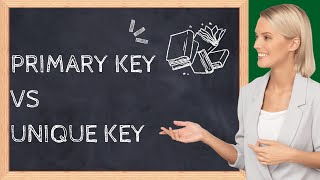What is the difference between Primary Key vs Unique Key in SQL: Understanding the Key Differences!