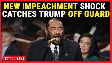 US Congress: Lawmaker Reveals Multi-Part Impeachment Plan Targeting Trump | US House | US News