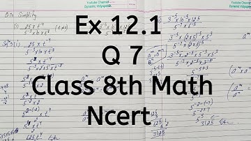 Ex 12.1, Q 7, Chapter 12, Exponents and Powers, Class 8 Math