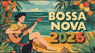 Bossa Nova Cover  2026  Best Latin Jazz Cover  For Work Study  Good Mood