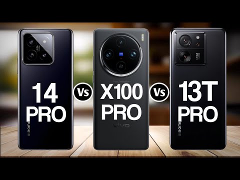 Xiaomi 14 Pro Vs Vivo X100 Pro Vs Xiaomi 13T Pro