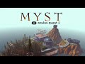 Myst VR Part 1 | The Boat Walk | Oculus Quest 2