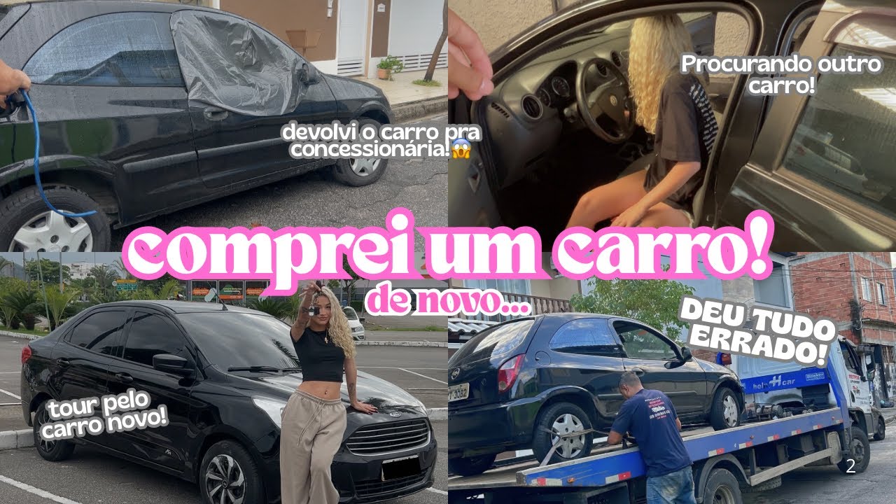 FUI ENGANADA NA COMPRA DO MEU PRIMEIRO CARRO😭 TIVE QUE COMPRAR OUTRO! *tour pelo carro novo*