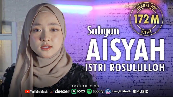 AISYAH ISTRI RASULULLAH - SABYAN