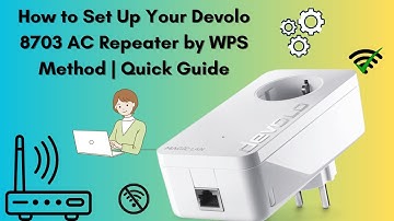 How to Set Up Your Devolo 8703 AC Repeater Using WPS – Quick & Easy Guide