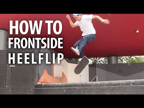 HOW TO FRONTSIDE HEELFLIP THE EASIEST WAY TUTORIAL